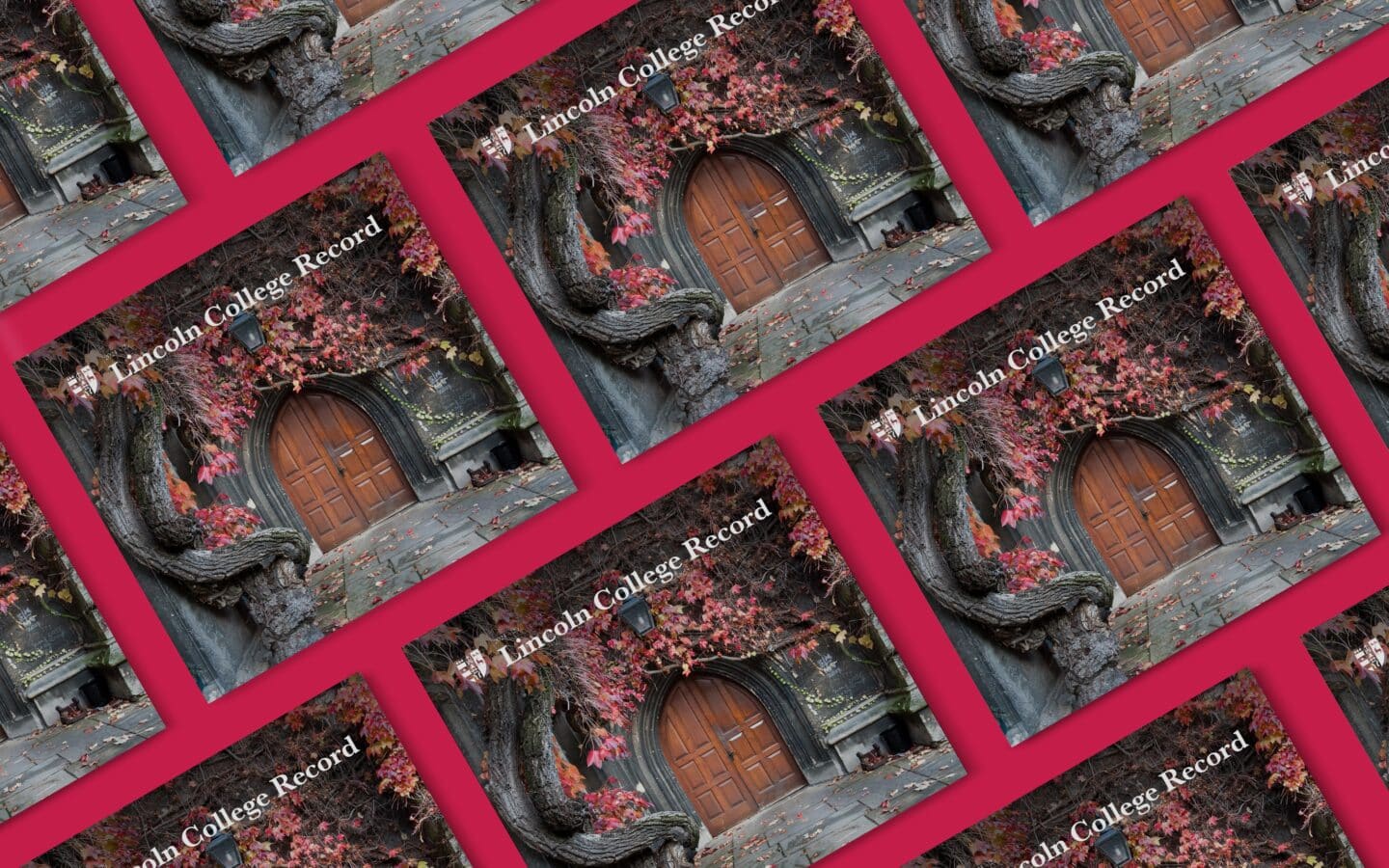 Repeated Lincoln College Record magazine covers arranged diagonally on a deep red background, showing an autumnal ivy-covered doorway at Lincoln College