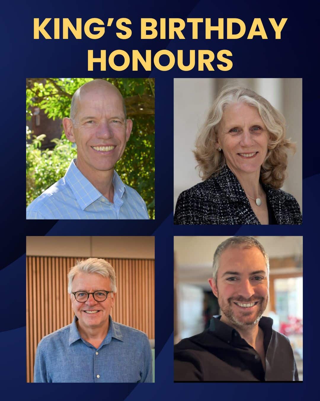 Collage of four Lincoln College alumni honoured in the King’s Birthday Honours 2025. Clockwise from top left: Peter Dawson (CBE), Professor Julia Black (DBE), Jerome Glass (CB), and Professor Stephan Chambers (OBE). Text above reads “King’s Birthday Honours” on a navy background.