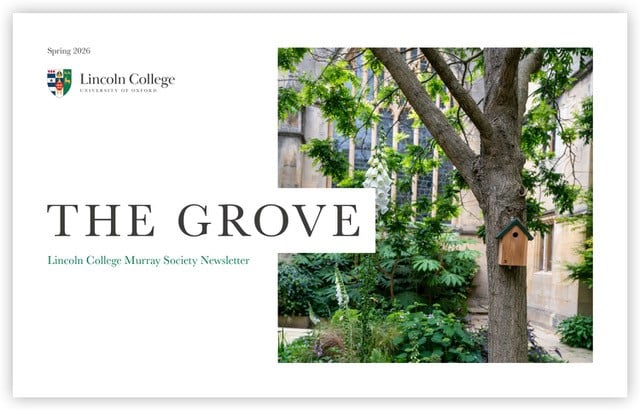 Cover of the Spring 2026 Lincoln College Murray Society Newsletter titled 'The Grove,' featuring a tree with a birdbox in the college courtyard with stone buildings and greenery.