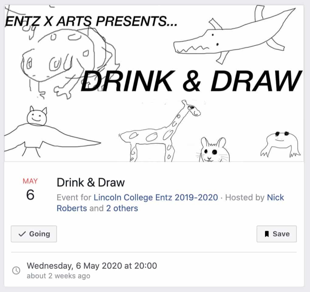 Facebook event for Lincoln College Entz 20019-2020, 'Drink and Draw'