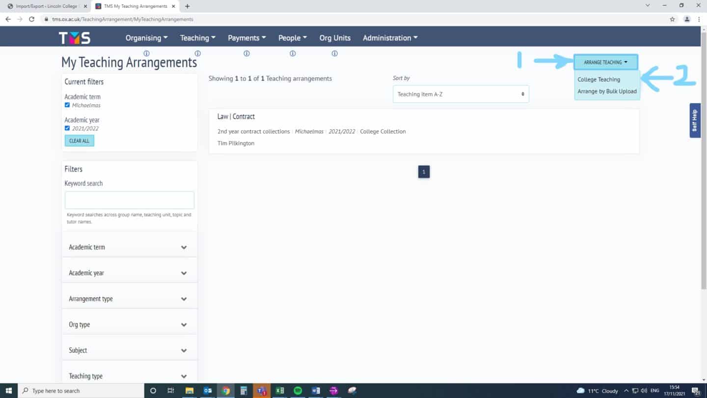 Screenshot of the tms.ox.ac.uk My Teaching Arrangements webpage, with arrows highlighting a dropdown box in the top-right corner - 1 highlighting the header 'Arrange Teaching' and 2 highlighting the option 'College Teaching'
